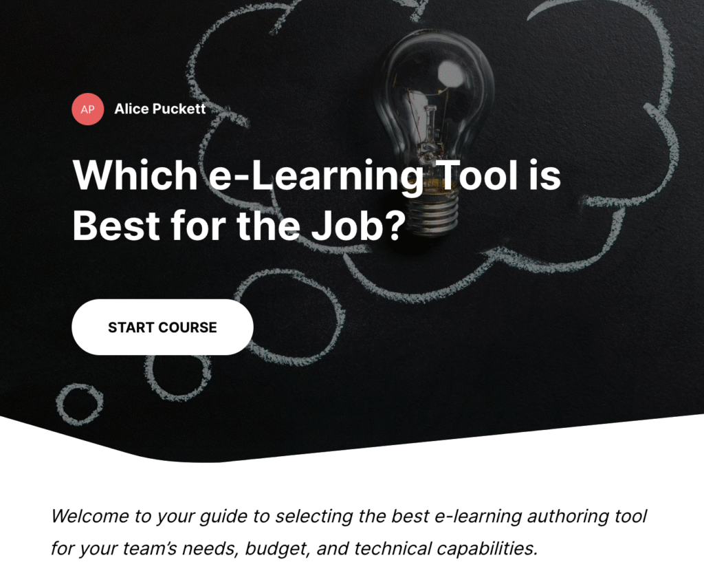 Which e-Learning Tool is Best for the Job?